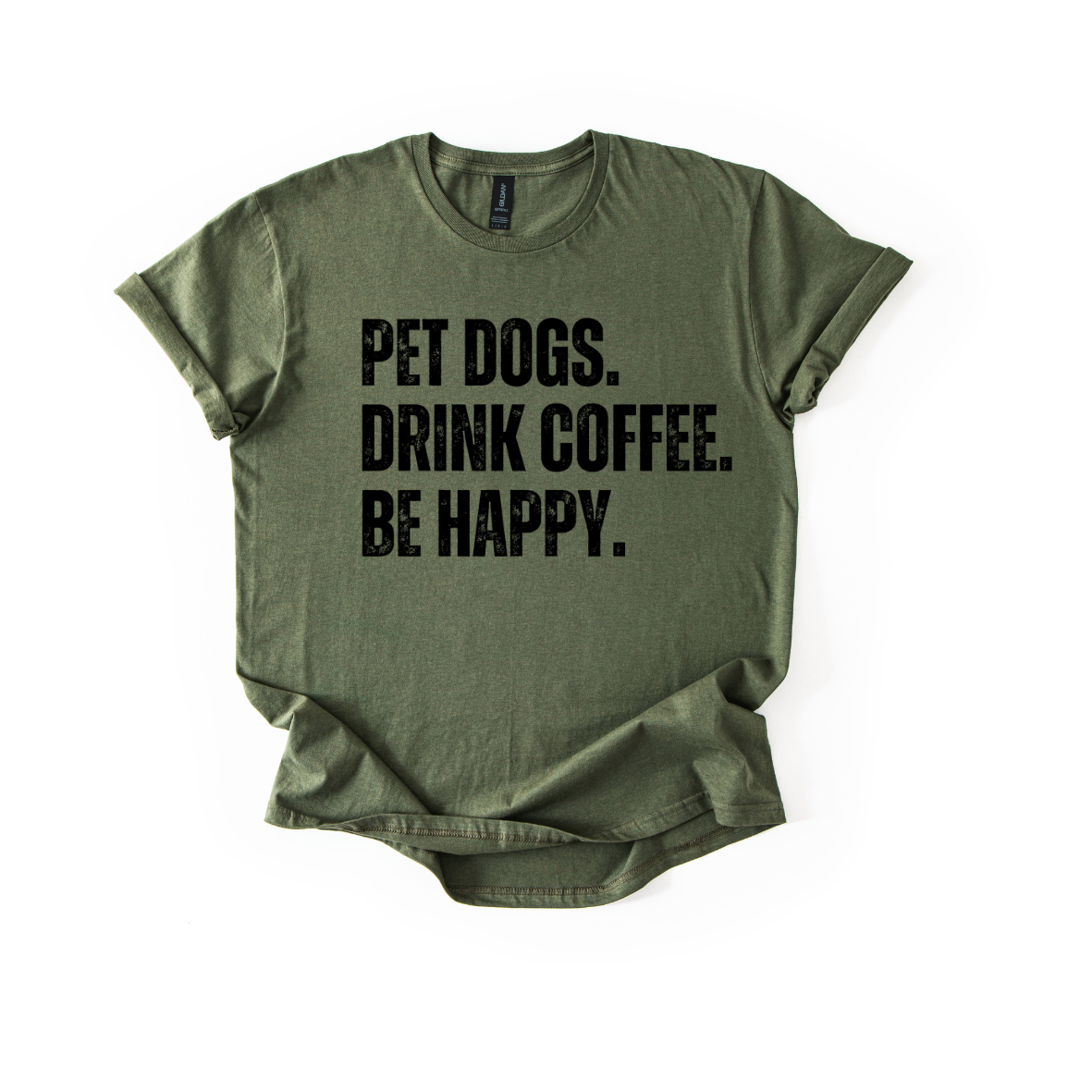 Pet Dogs, Drink Coffee, Be Happy Shirt