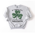 Shenanigan Crewneck