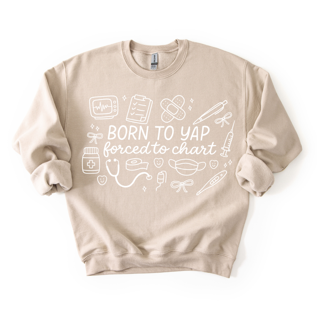 Born to Yap Crewneck