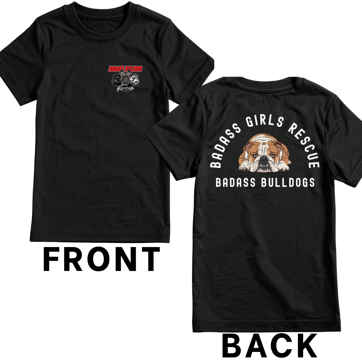 Badass Girls/Dudes Shirt (English Bulldog)