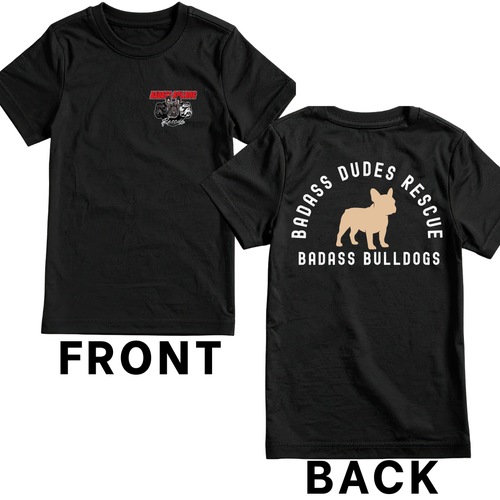 Badass Girls/Dudes Shirt (French Bulldog)