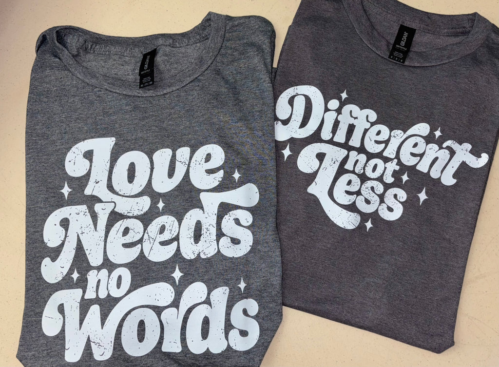 Different Not Less Shirt