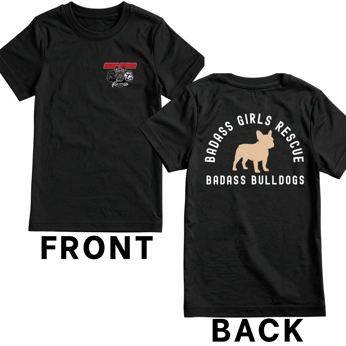 Badass Girls/Dudes Shirt (French Bulldog)