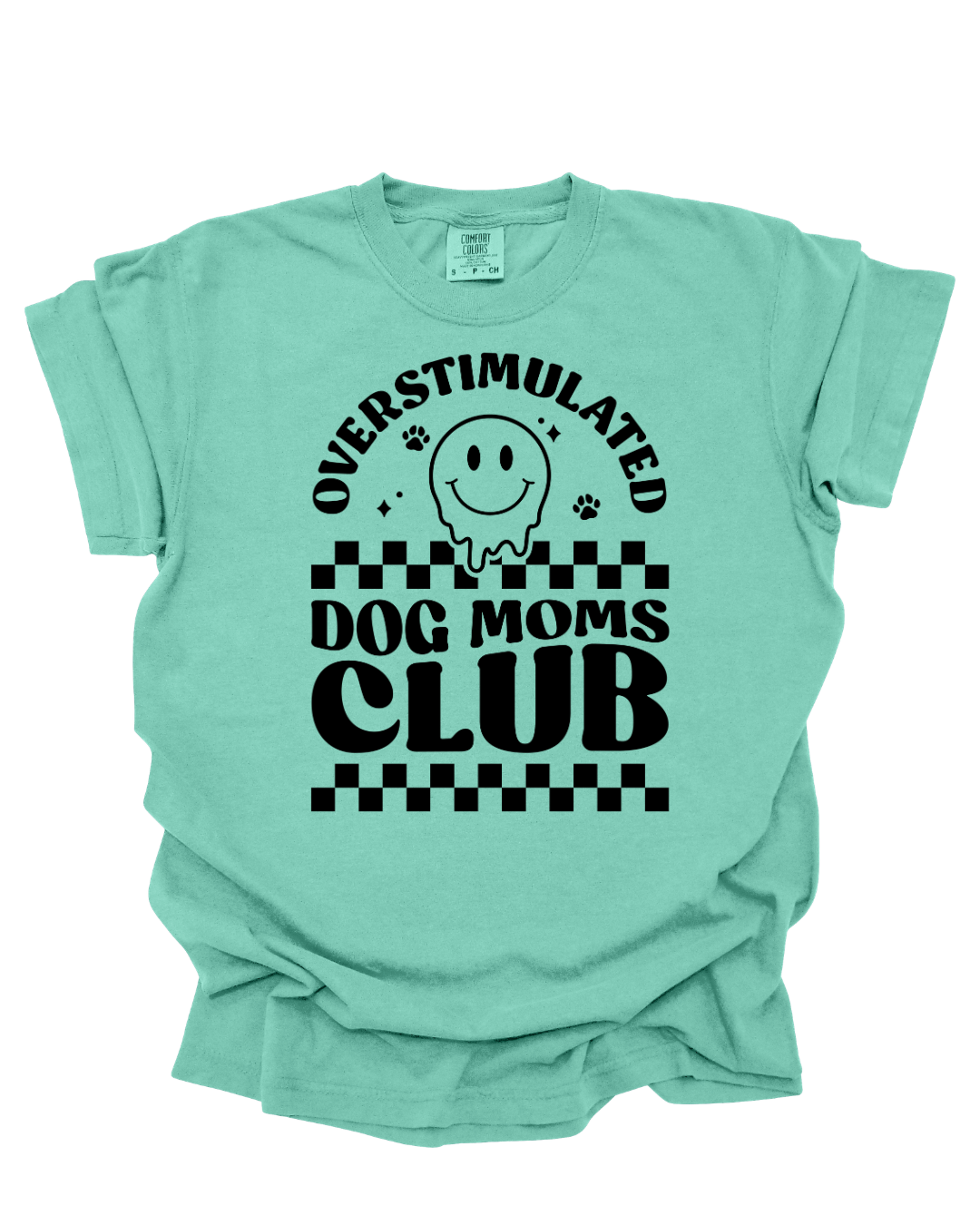 Overstimulated Dog Mom Shirt