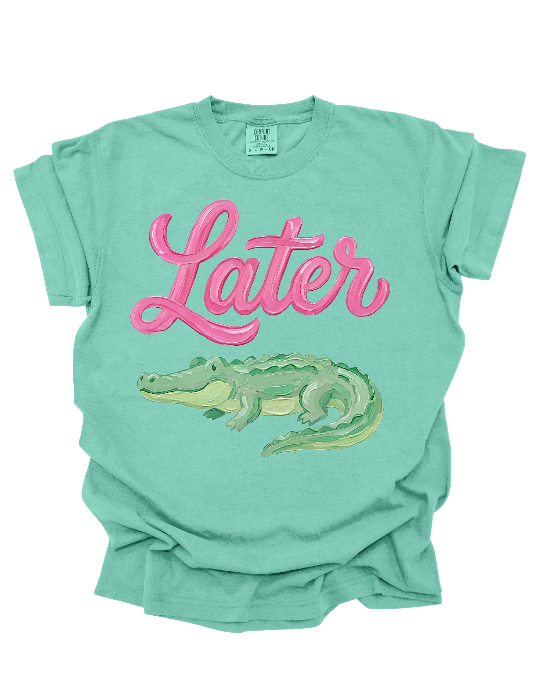 Later Gator Shirt