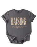 Raising Wildflowers Shirt