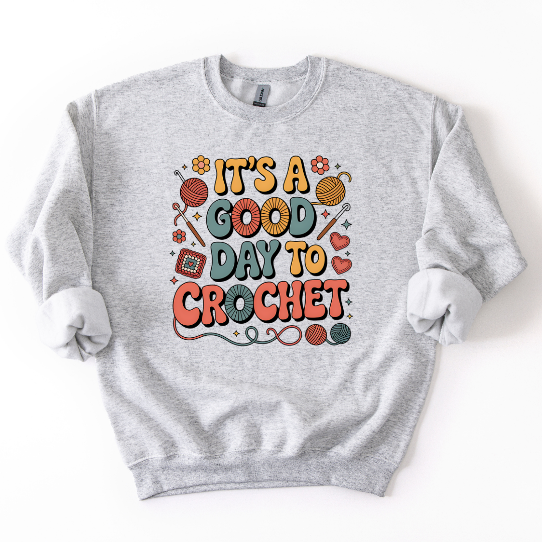 Good Day to Crochet Crewneck