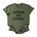 Tats are Trashy Shirt
