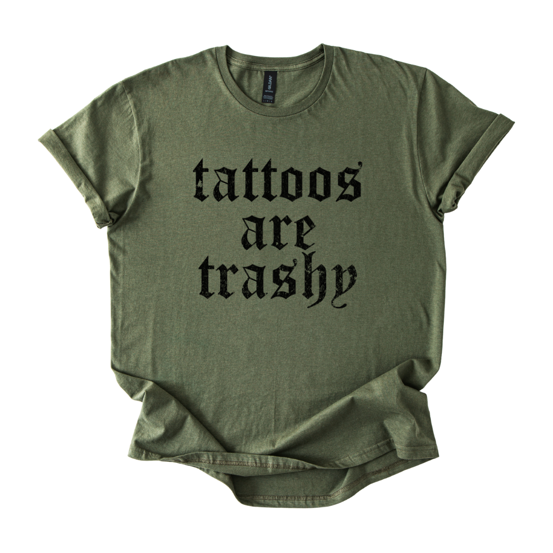 Tats are Trashy Shirt